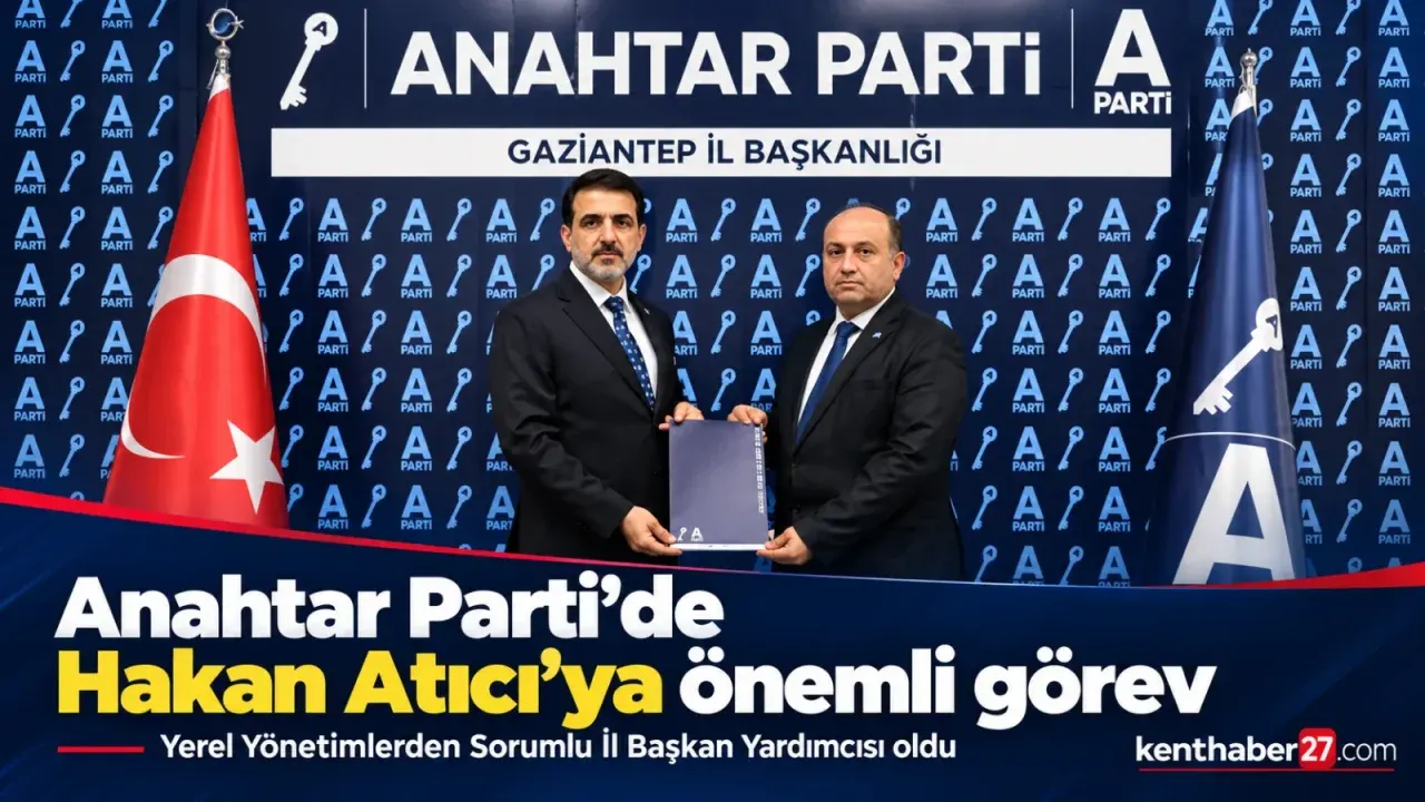 Anahtar Parti’de o isme önemli görev