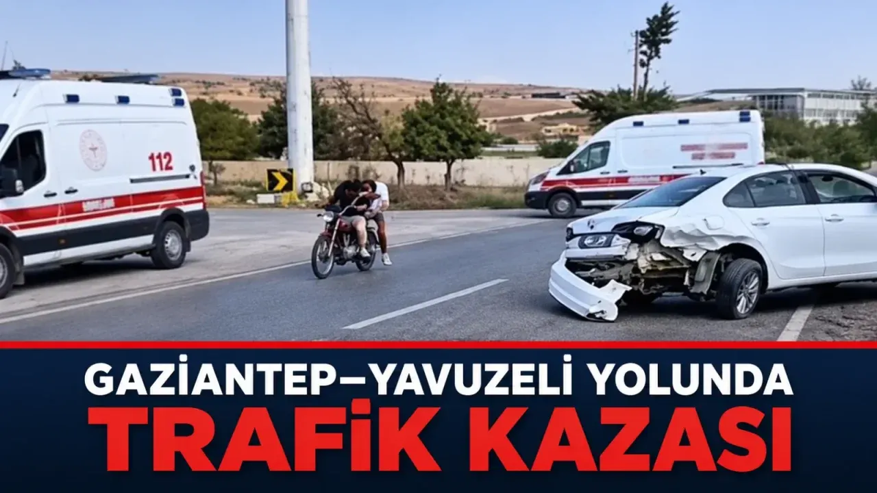 Gaziantep–Yavuzeli yolunda trafik kazası