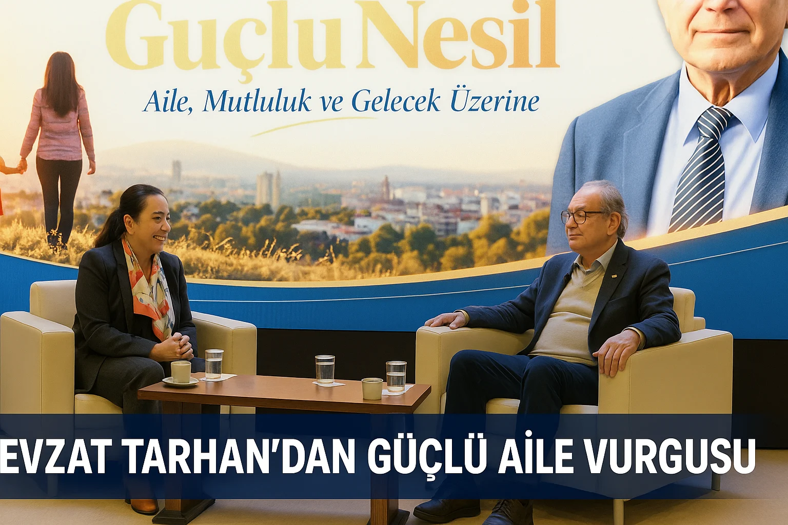 Gaziantep’te aile ve çocuk gelişimi Nevzat Tarhan’ın katıldığı programda konuşuldu