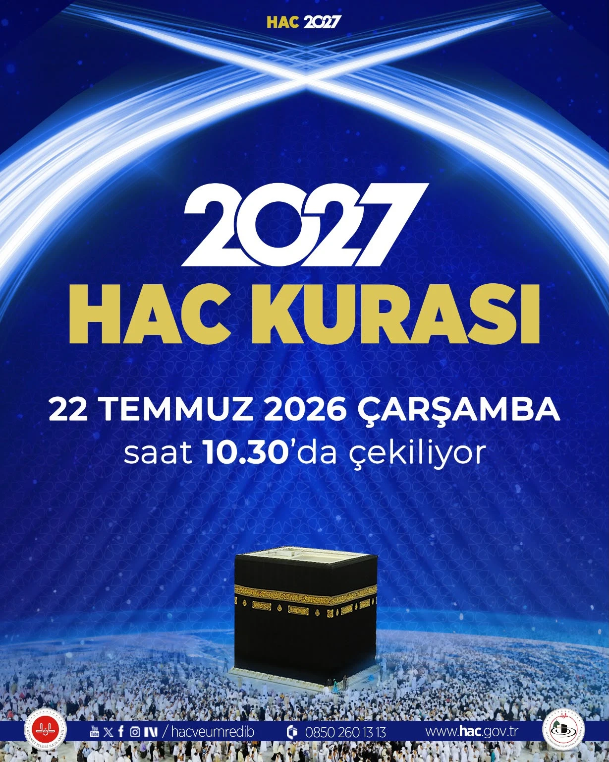 2027 Yılı Hac Kurası 22 Temmuz&rsquo;da &Ccedil;ekilecek  &nbsp;