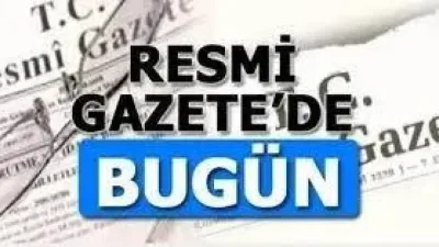 24 Ekim 2026 tarihli Resmi Gazete’de Alınan kararlar
