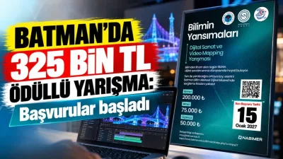 Batman’da 325 bin TL ödüllü yarışma: Başvurular başladı