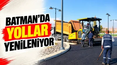 Batman’da yollar yenileniyor