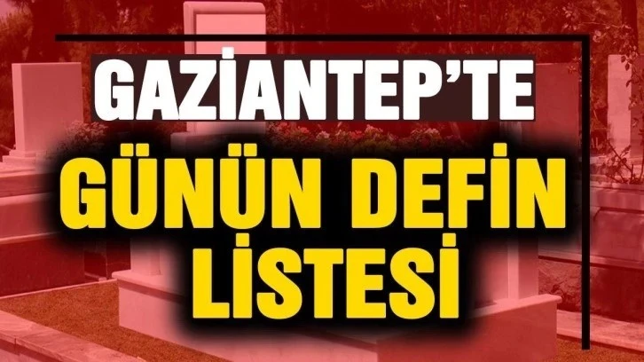 Gaziantep Defin Listesi (19/07/2026)Pazar