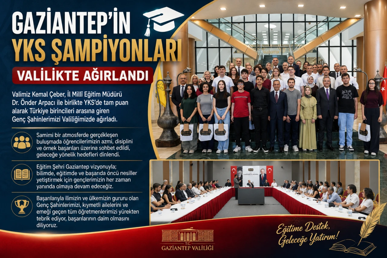 Gaziantep&rsquo;in YKS Şampiyonları Valilikte Ağırlandı
