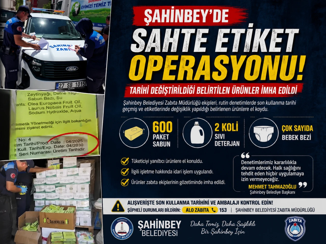ŞAHİNBEY&rsquo;DE SAHTE ETİKET OPERASYONU: TARİHİ DEĞİŞTİRİLDİĞİ BELİRTİLEN &Uuml;R&Uuml;NLER İMHA EDİLDİ
