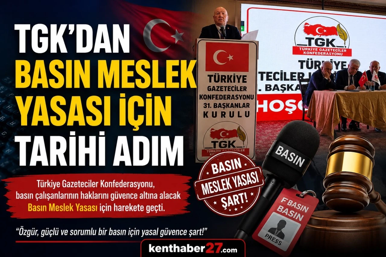 TGK'dan Basın Tarihine Ge&ccedil;ecek Hamle, Meslek Yasası Son Aşamada